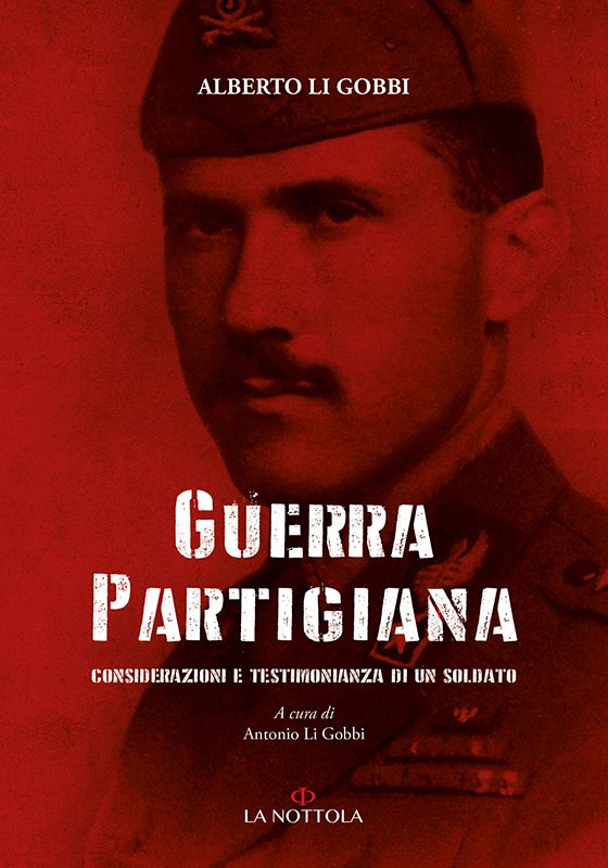 25 ottobre | ASTI – "Guerra partigiana" di Alberto Li Gobbi