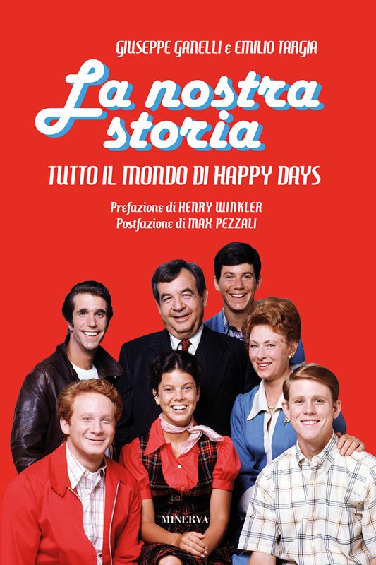 28 settembre | CINE VILLAGE @MAZDA LOUNGE – Presentazione del libro "La nostra storia. Tutto il mondo di Happy Days"