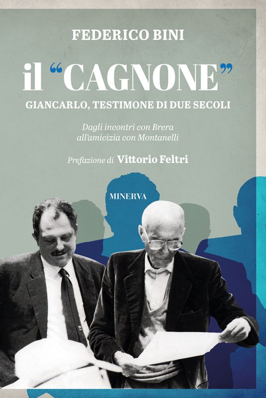 8 marzo – BOLOGNA / Presentazione de "Il Cagnone. Giancarlo Mazzuca, testimone di due secoli"