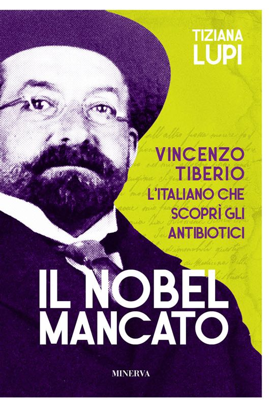 7 ottobre | BOLOGNA – Presentazione de "Il Nobel mancato.  Vincenzo Tiberio: l’italiano che scoprì gli antibiotici" con Tiziana Lupi